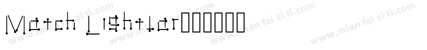 Match Lightlar字体转换